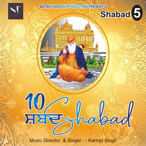 Shabad 5 (10 Shabad)