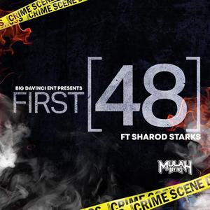 First 48 (feat. Sharod Starks) [Radio Edit]