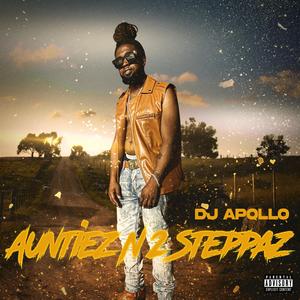 Auntiez N’ 2 Steppaz