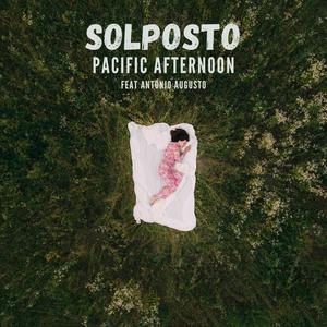 Pacific Afternoon (feat. António Augusto)