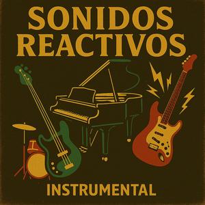 Sonidos Reactivos