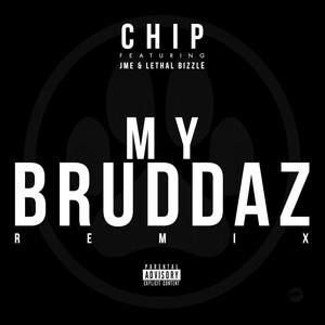 My Bruddaz (Remix)