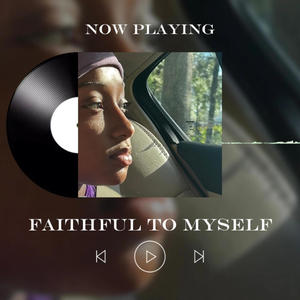 Faithful to Myself