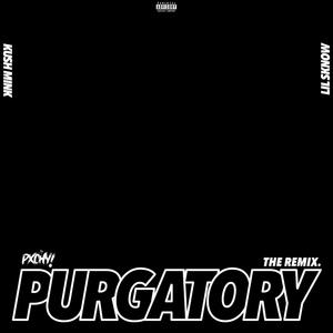 Purgatory (Remix) [Explicit]