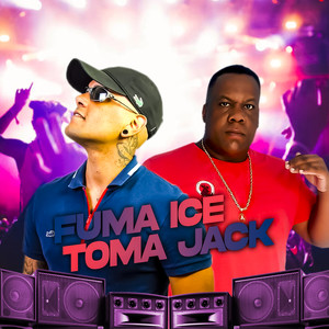 FUMA ICE E TOMA JACK (Explicit)