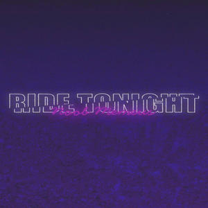 Ride Tonight