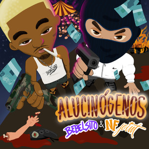 Alucinógenos (Explicit)