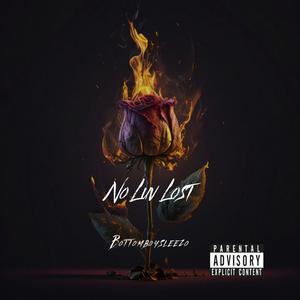 No Luv Lost (Explicit)