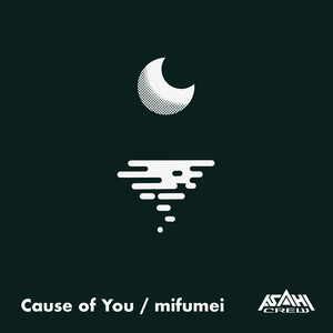 Cause of You