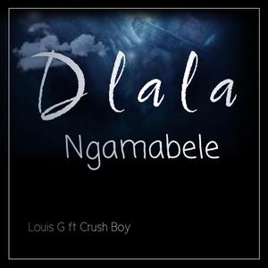 Dlala Ngamabele (feat. Crush Boy)