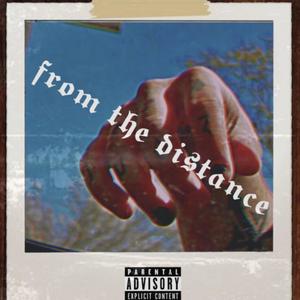 from the distance (Explicit)