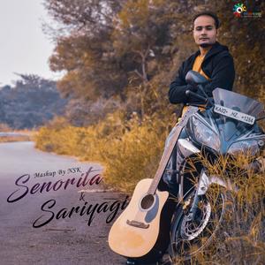 Senorita & Sariyagi Mashup