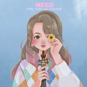 Need (Unreleased TS) (Violin Cover|Violin Version)