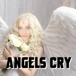 Angels Cry