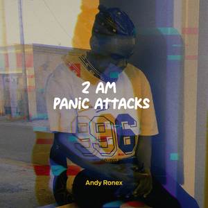 2 am panic attacks (Explicit)
