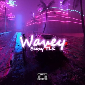 Wavey (Explicit)