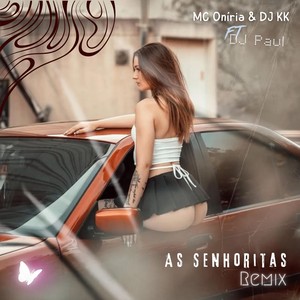 As Senhoritas (Remix|Explicit)
