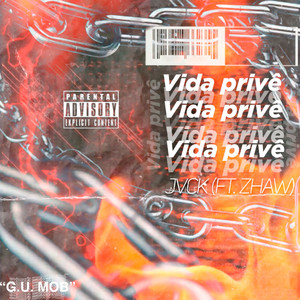 Vida Privê (Explicit)