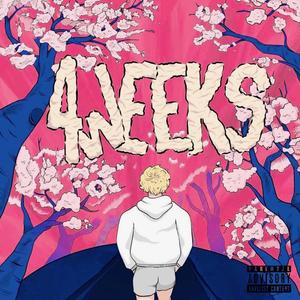 4 Weeks (Explicit)