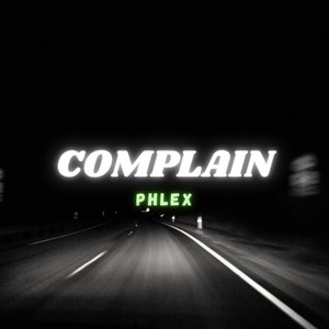 Complain (Explicit)