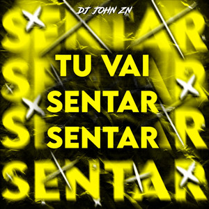 TU VAI SENTAR SENTAR (Explicit)