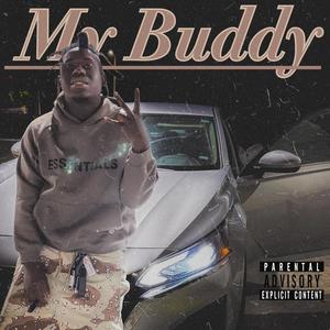 My Buddy (Explicit)