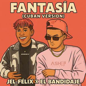 Fantasía (Cuban Version|Explicit)