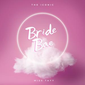 The Iconic Bride Bae