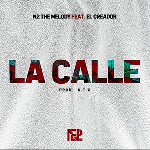 La Calle(feat. El Creador)