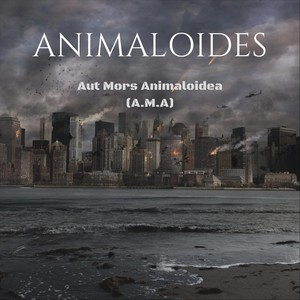 Aut Mors Animaloidea (A.M.A)