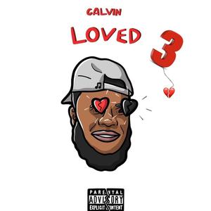 Loved 3 (Explicit)