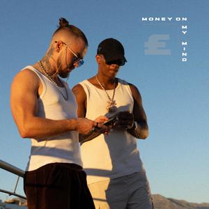 MONEY ON MY MIND (Explicit)