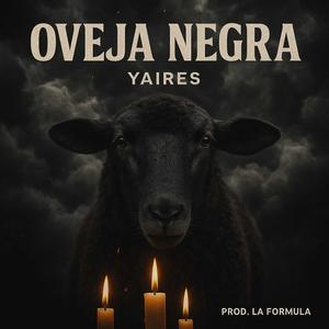 LA OVEJA NEGRA (feat. La Formula Récords) (Explicit)