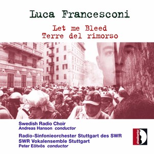 Francesconi: Let Me Bleed & Terre del rimorso