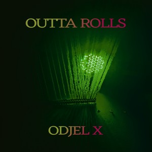 Outta Rolls