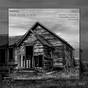 Your House Is Mine (Ronny Vergara Remix)