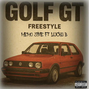 GOLF GT FREESTYLE (Explicit)