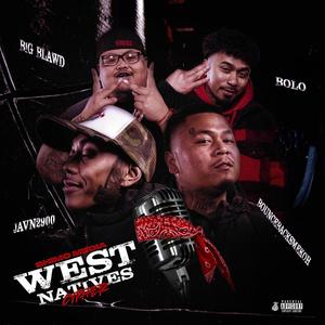 Shimo media West Natives Cypher (feat. bolo & bouncebacksmekoh) [Explicit]