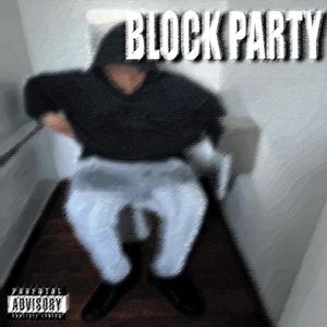 Block Party (Explicit)