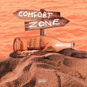 Comfort Zone (Explicit)