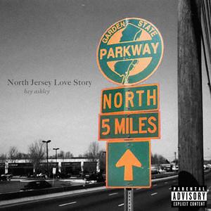 North Jersey Love Story (Explicit)