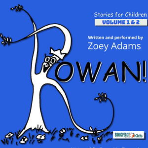 Rowan - Stories for Children, Vol. 1 and 2