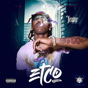 ETCO(feat. NFL Tae) (Explicit)