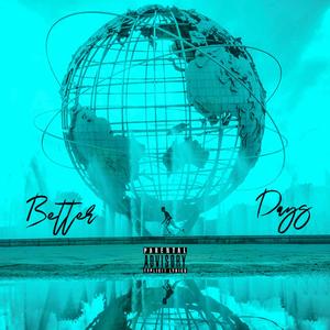 Better Days (Explicit)