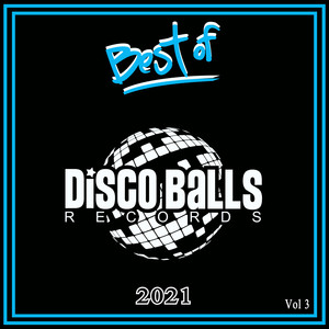 Best Of Disco Balls Records Vol 3