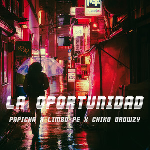 La Oportunidad (Explicit)