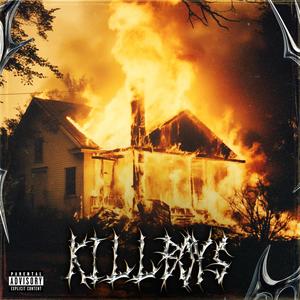 KILLBOYS (Explicit)