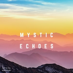 Mystic Echoes