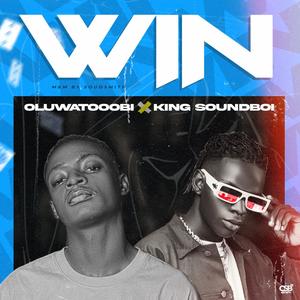 WIN (feat. King Soundboi) (Explicit)