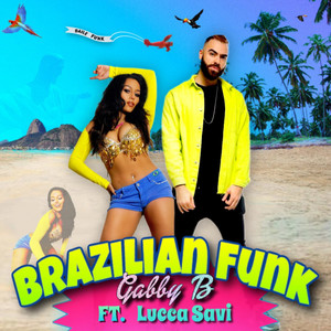 Brazilian Funk(feat. LUCCA SAVI)